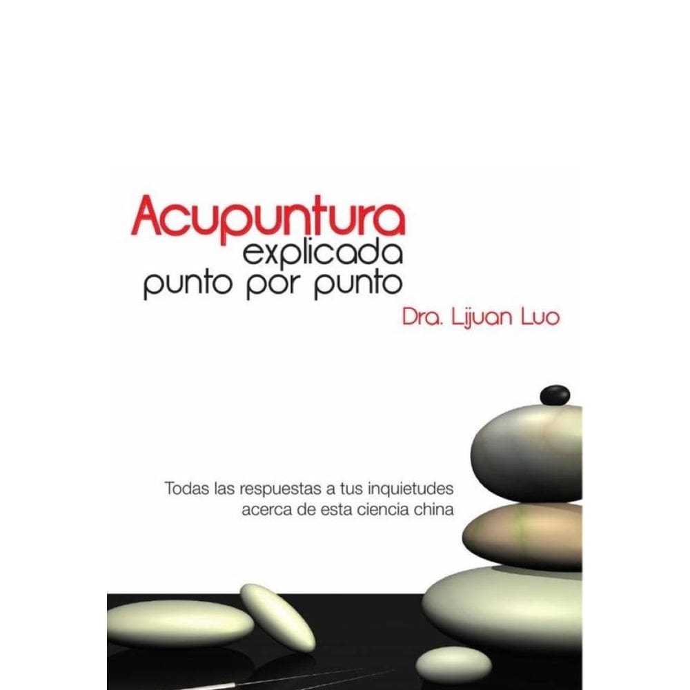 Acupuntura explicada punto por punto - Espanhol