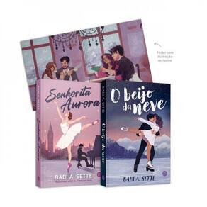 Kit Babi A. Sette: Senhorita Aurora + O Beijo Da Neve