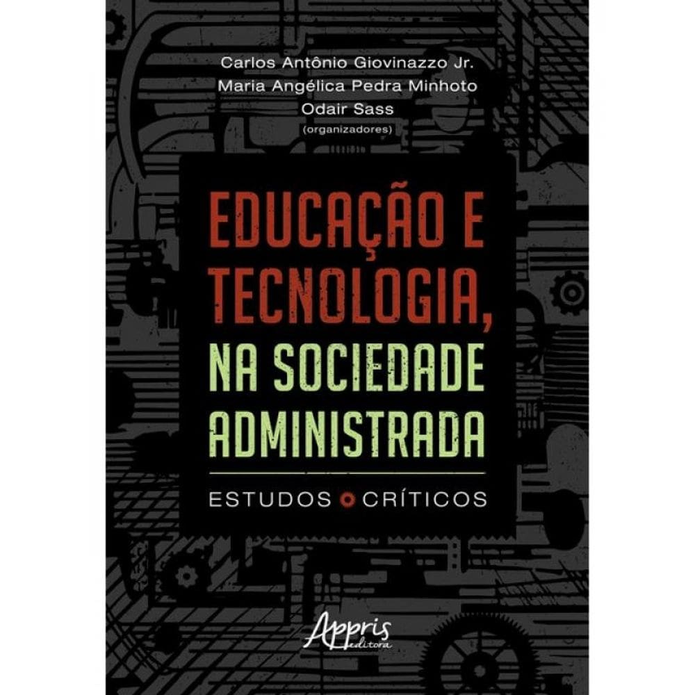 Educação E Tecnologia, Na Sociedade Administrada