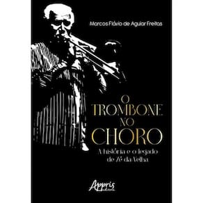 O Trombone No Choro