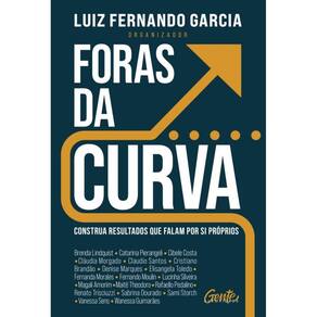 Foras Da Curva - Construa Resultados Que Falam Por Si Próprios