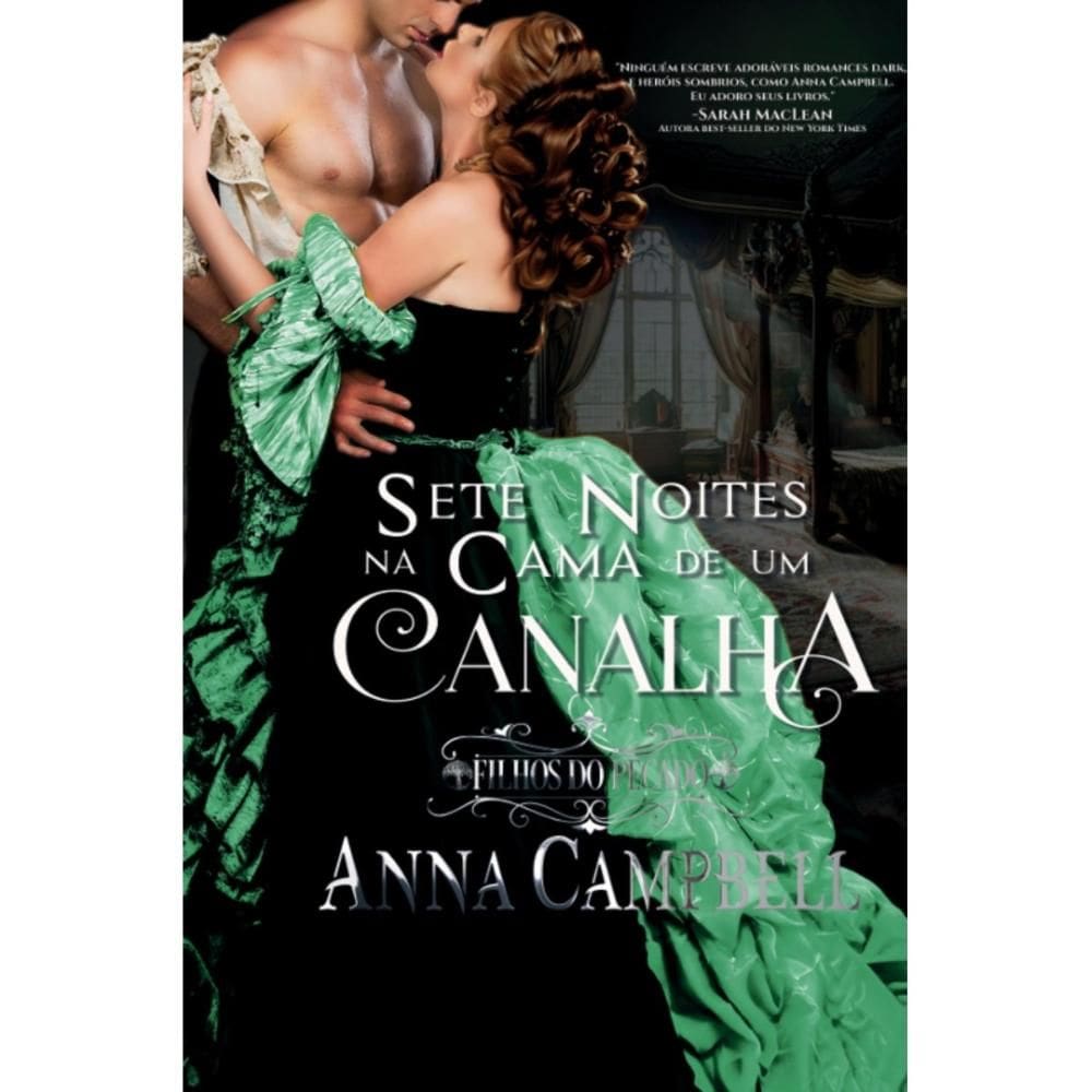 Sete Noites na Cama de um Canalha (Filhos do pecado - Livro
