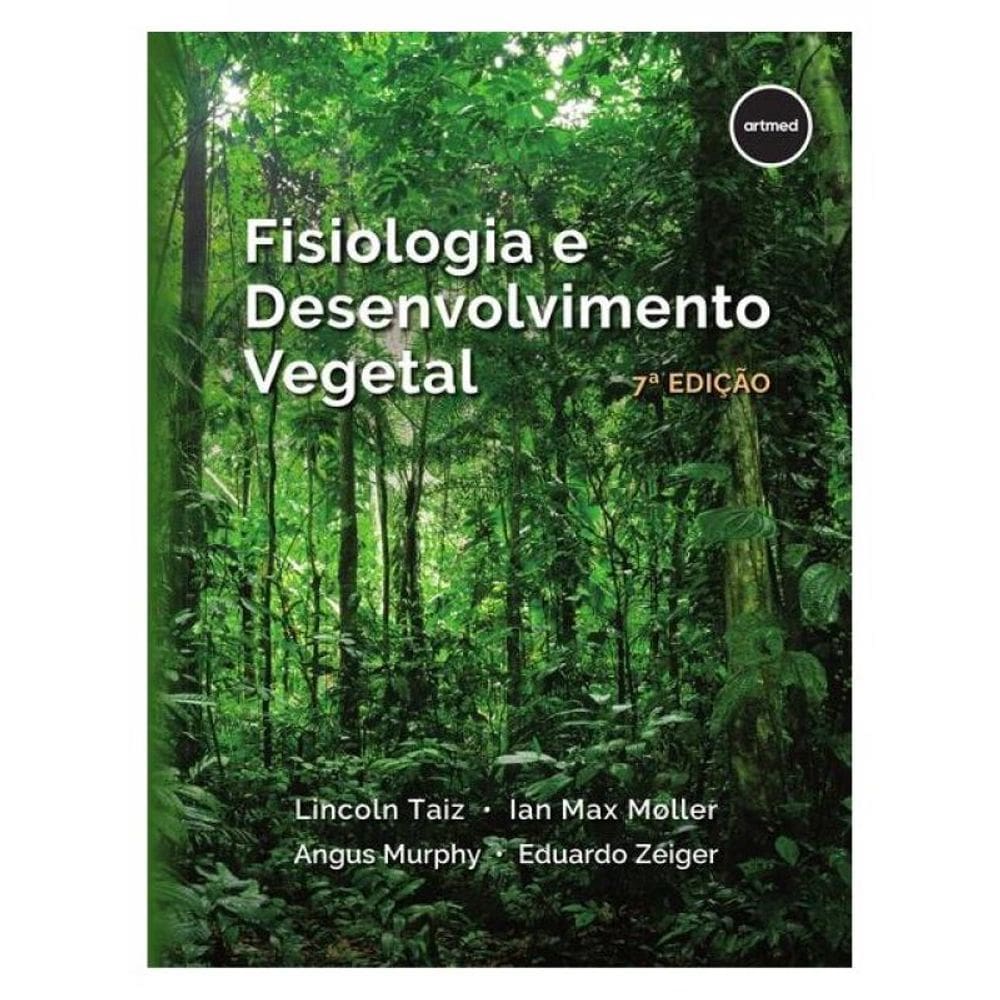 Fisiologia E Desenvolvimento Vegetal 7Ed.