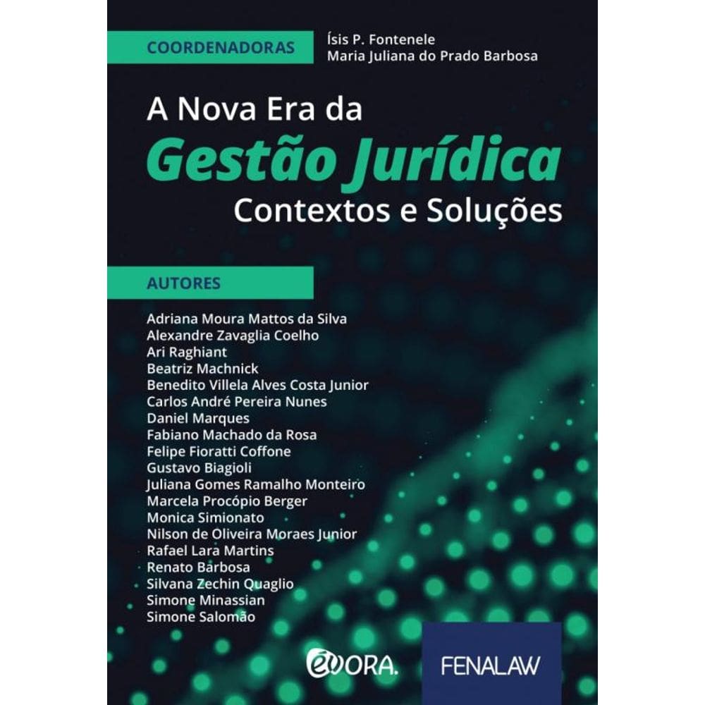 A Nova Era da Gestão Jurídica: Contextos e soluções