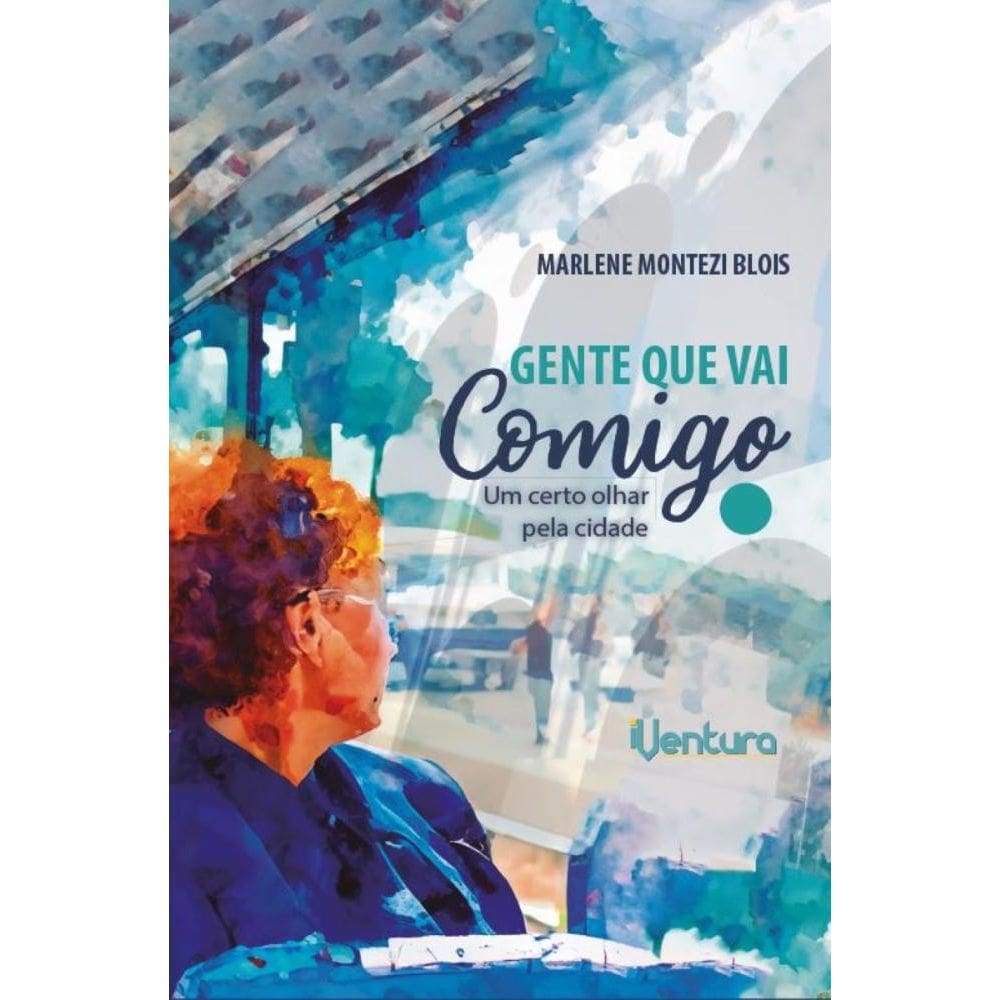 Gente que vai comigo