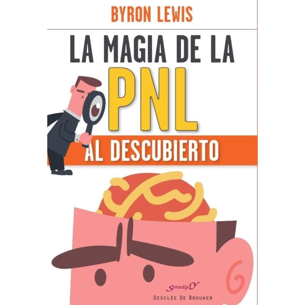 La magia de la PNL al descubierto - Espanhol