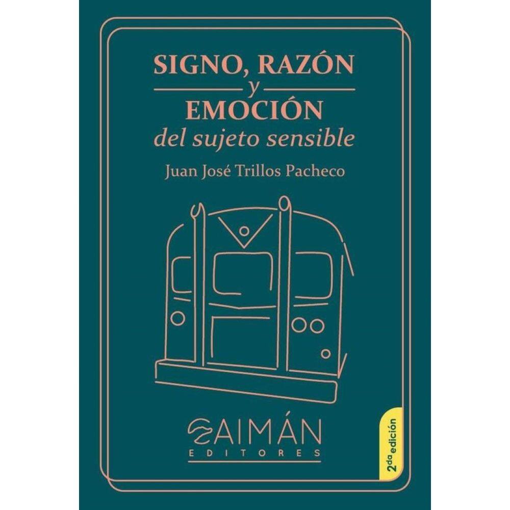Signo, razón y emoción - Espanhol