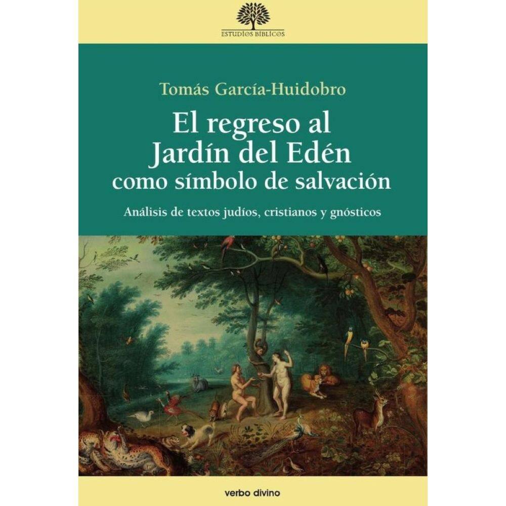 El regreso al Jardín del Edén como símbolo de salvación - Espanhol