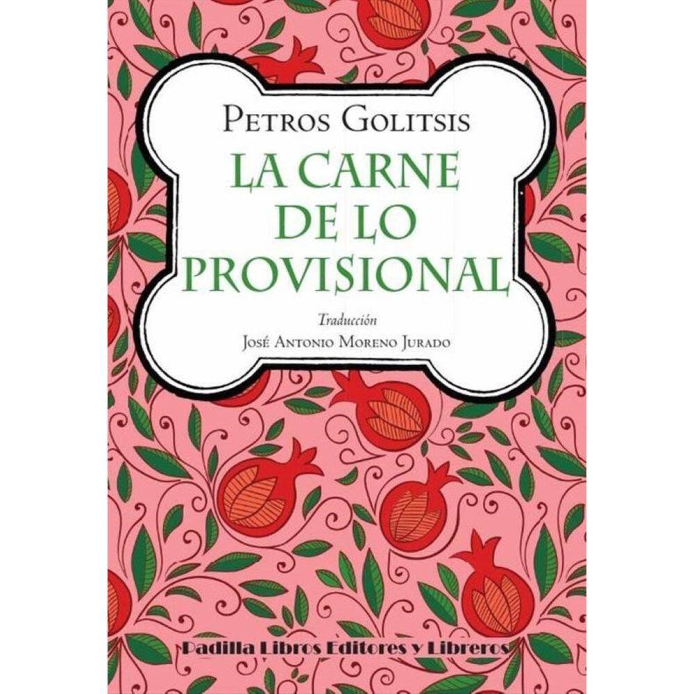 La carne de lo provisional - Espanhol