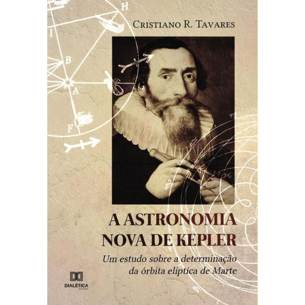 A Astronomia Nova de Kepler - Português