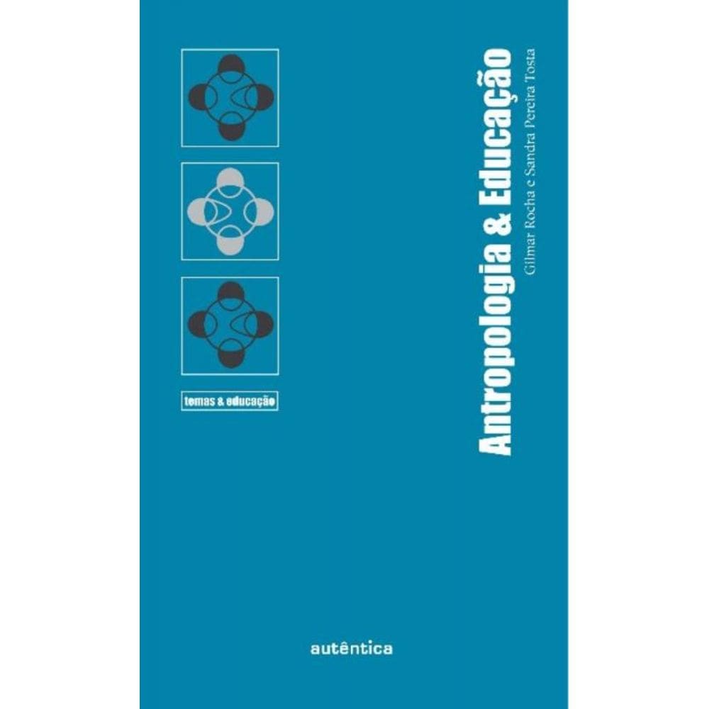 Antropologia E Educacao