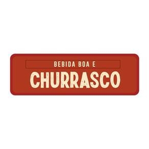 Placa de Parede Decorativa - Bebida Boa e Churrasco