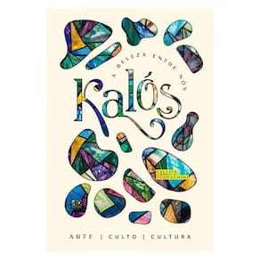 Kalós - A Beleza Entre Nós