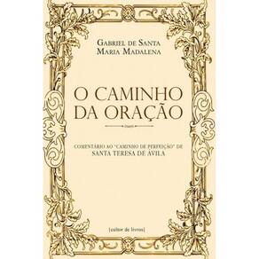 O Caminho Da Oração