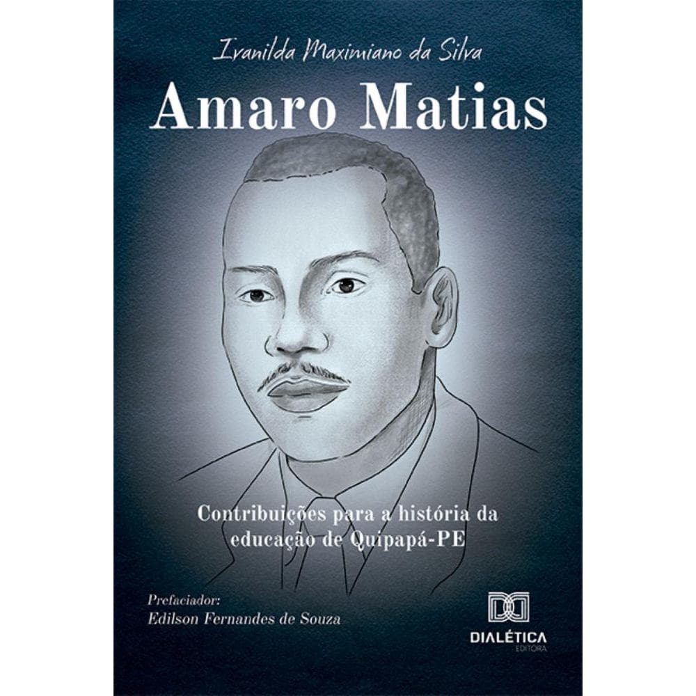 Amaro Matias: contribuições para a história da educação de Quipapá-PE