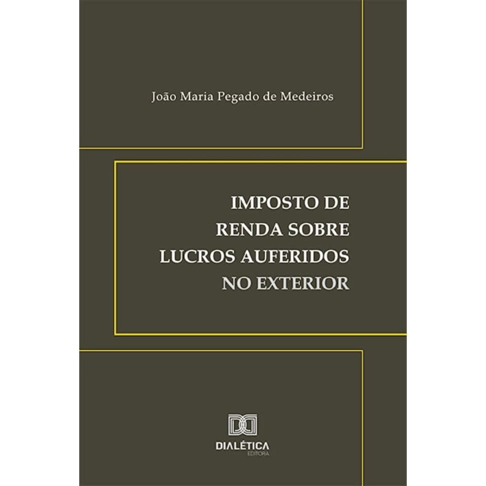 Imposto de renda sobre lucros auferidos no exterior