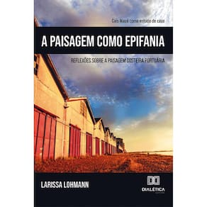 A Paisagem como Epifania: reflexões sobre a paisagem costeira portuária. Cais Mauá como estudo de caso