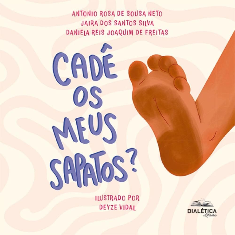 Cadê os meus sapatos? Coleção Saúde para Pequenos – Volume 2