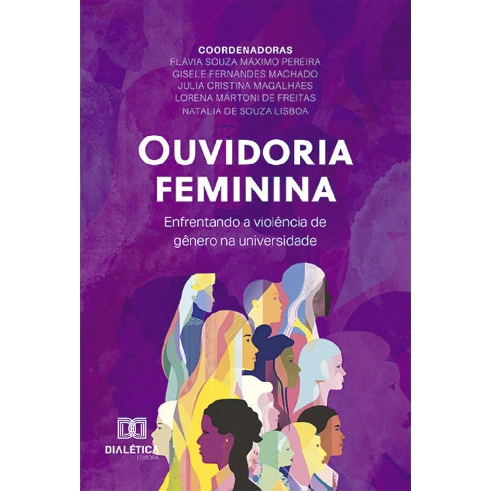 Ouvidoria Feminina: enfrentando a violência de gênero na universidade