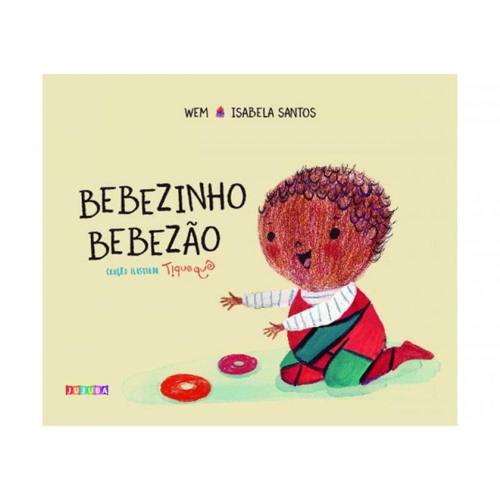 Bebezinho, Bebezão