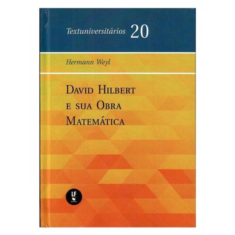 David Hilbert E Sua Obra Matemática