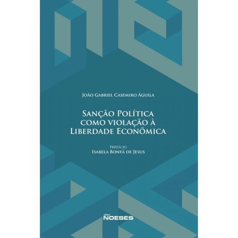 Sanção Política Como Violação À Liberdade Econômica - 2024