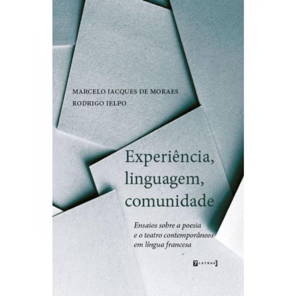 Experiência, Linguagem, Comunidade