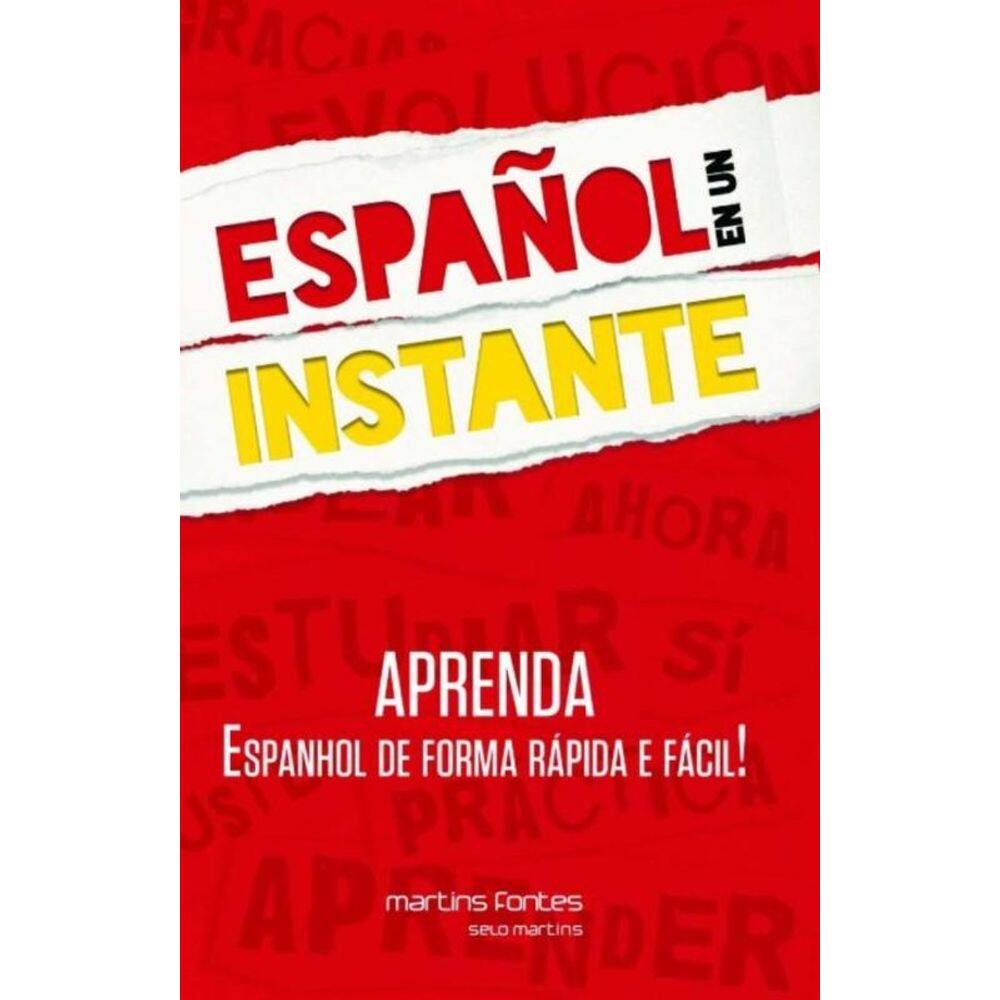 Espanol En Un Instante: Aprenda Espanhol De Forma