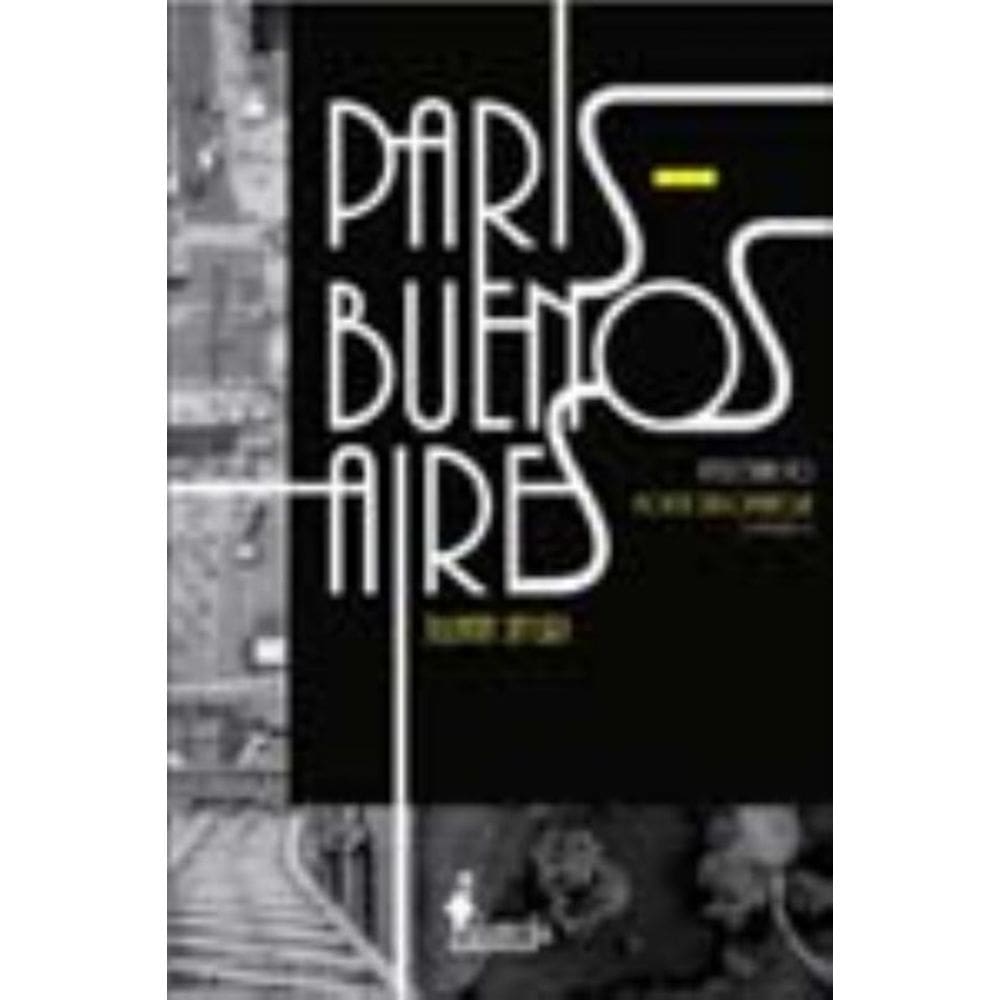 Paris - Buenos Aires - Intelectuais No Monde Diplomatique (1999- 2011)