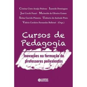 Cursos De Pedagogia - Inovações Na Formação De Professores Polivalente
