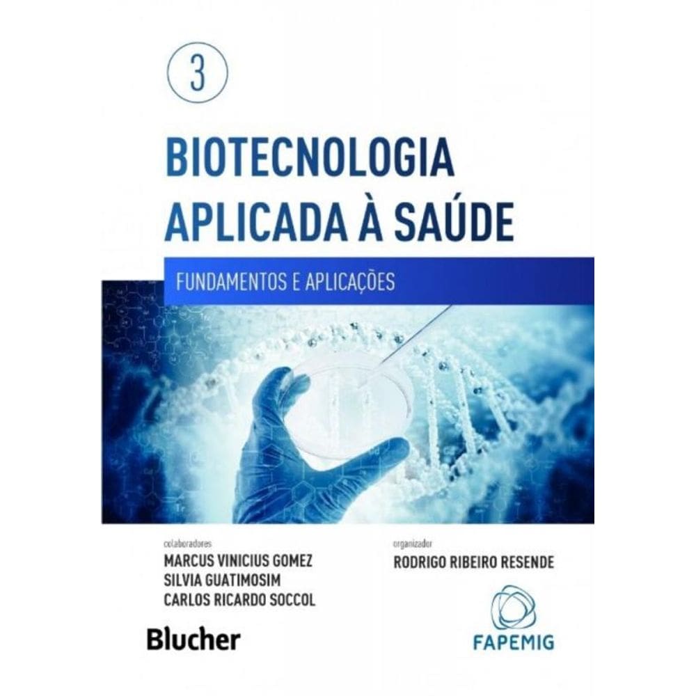 Biotecnologia Aplicada A Saude - Vol.03