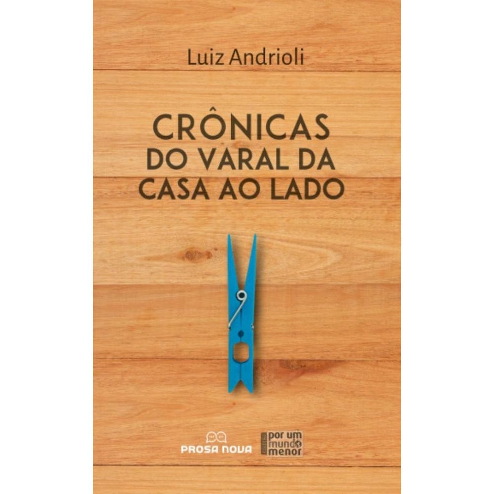 Crônicas do varal da casa ao lado