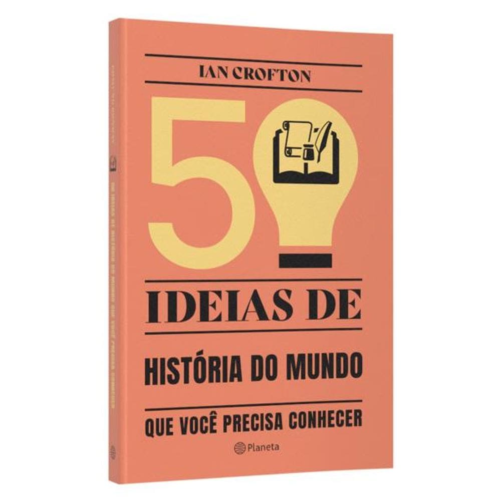 50 Ideias de História do Mundo Que Você Precisa Conhecer