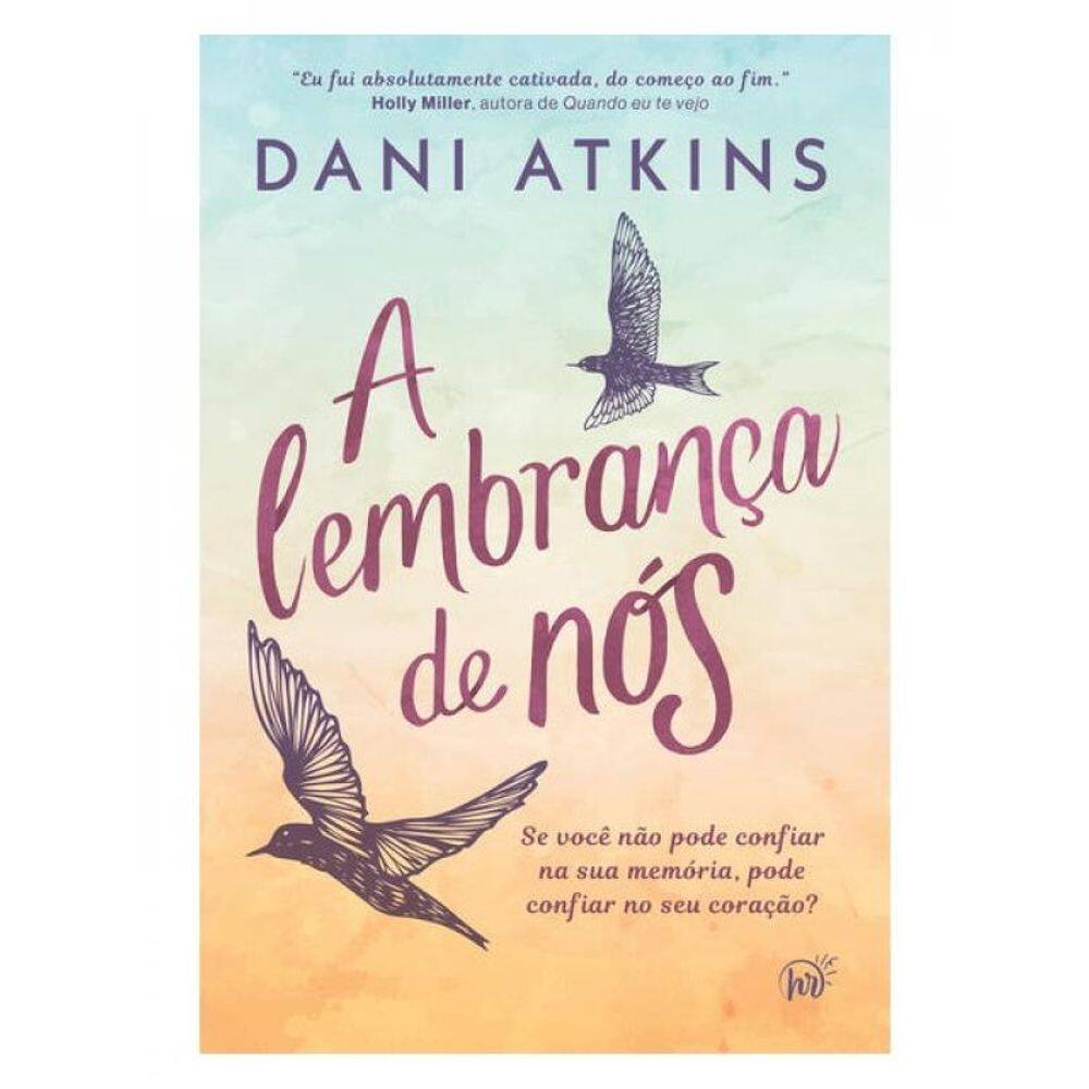 A Lembrança De Nós