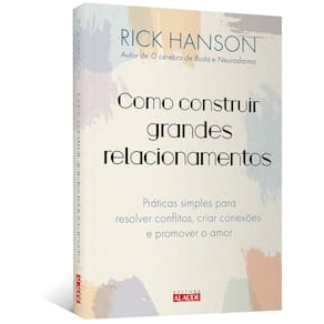 Como Construir Grandes Relacionamentos