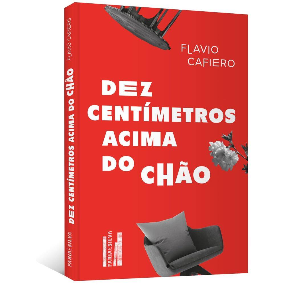 Dez Centímetros Acima do Chão