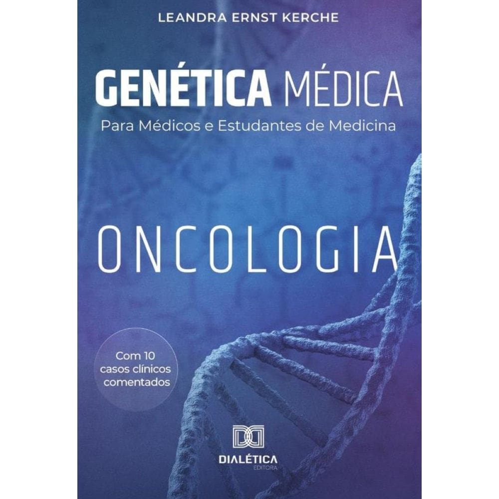 Genética Médica para Médicos e Estudantes de Medicina-Português
