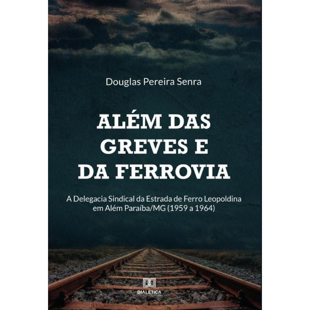 Além das greves e da ferrovia-Português