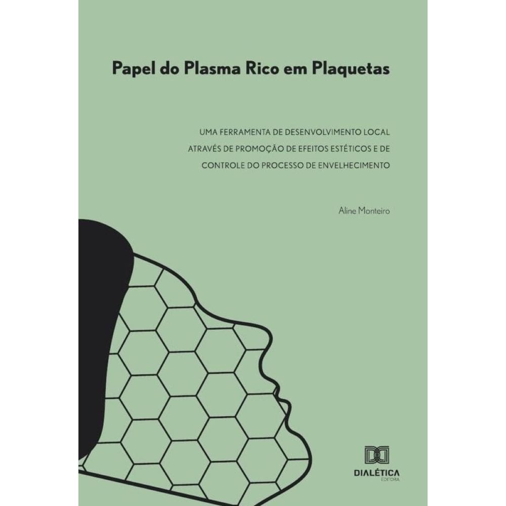 Papel do Plasma Rico em Plaquetas-Português