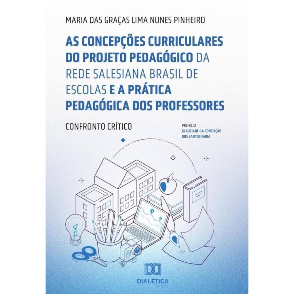 As concepções curriculares do projeto pedagógico da Rede Salesiana Brasil de Escolas e a prática ped