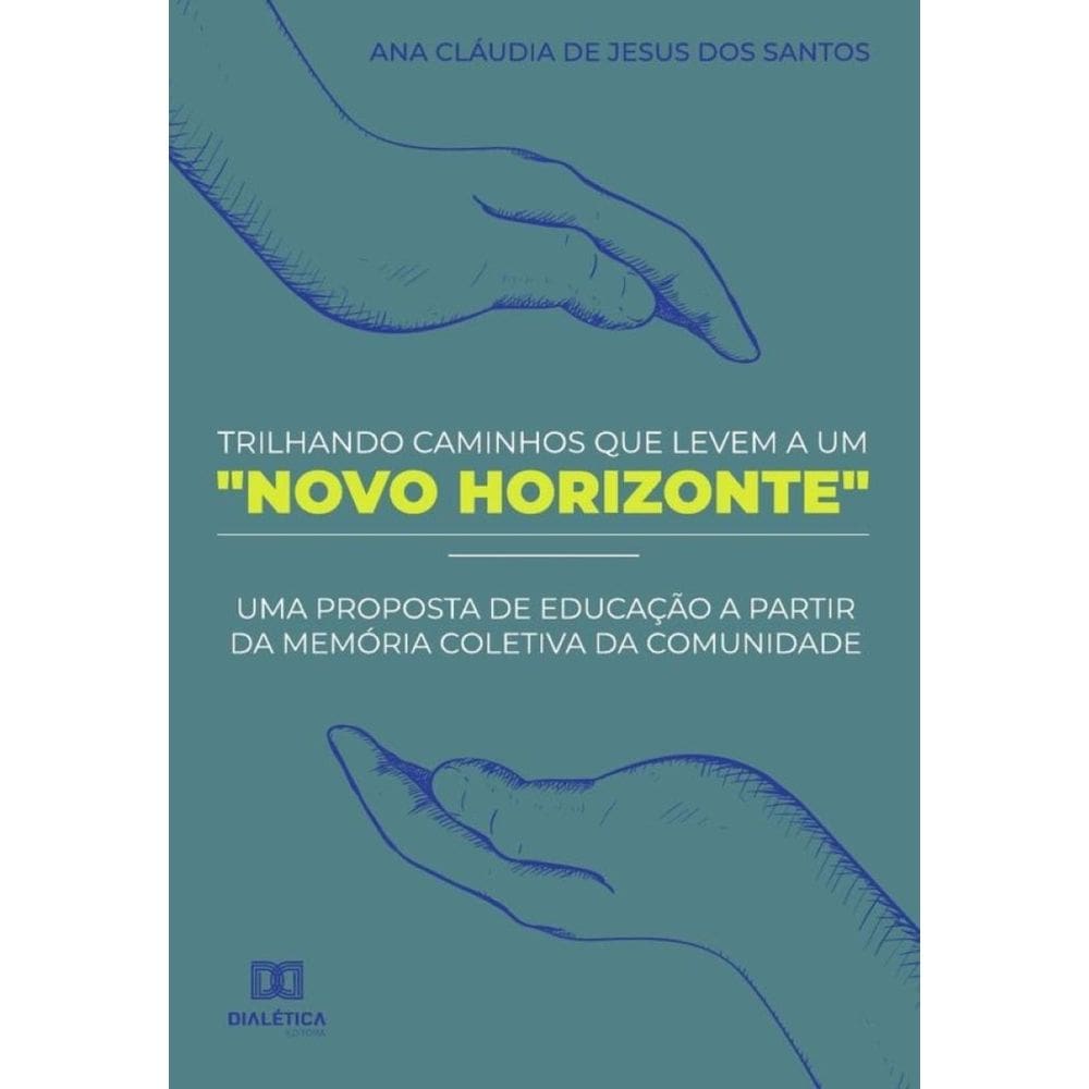 Trilhando Caminhos que Levem a um ”Novo Horizonte”-Português