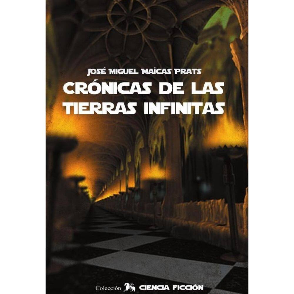 Crónicas de las tierras infinitas -Espanhol