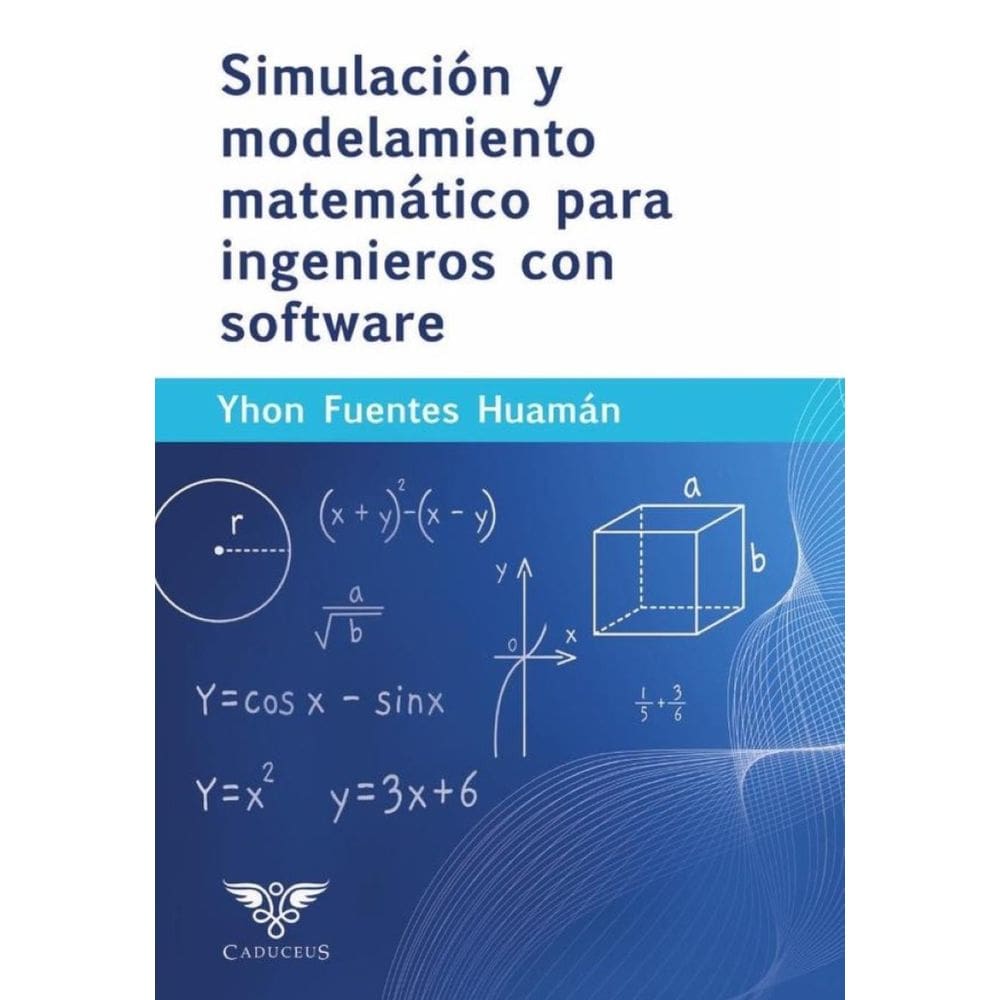 Simulación y modelamiento matemático para ingenieros con software -Espanhol