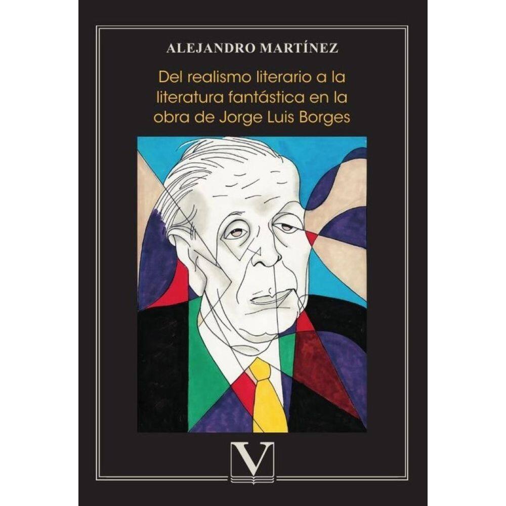 Del realismo literario a la literatura fantástica en la obra de Jorge Luis Borges-Espanhol