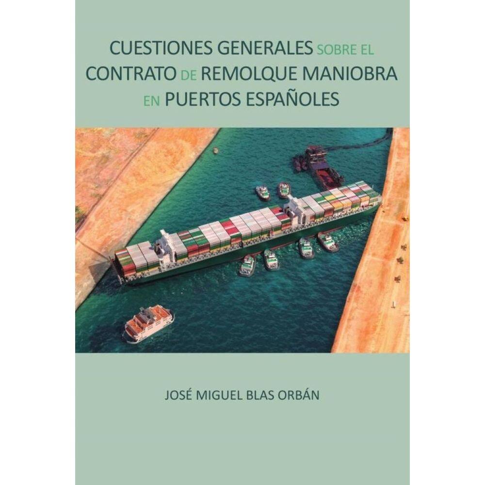 Cuestiones generales sobre el contrato de remolque maniobra en puertos españoles 2 - Espanhol