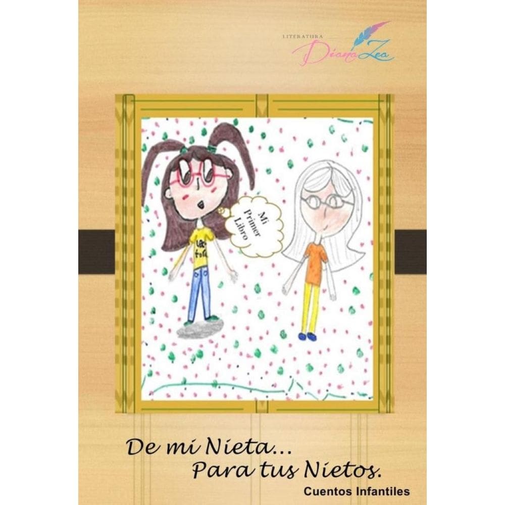 De mi nieta... Para tus nietos.  - Espanhol