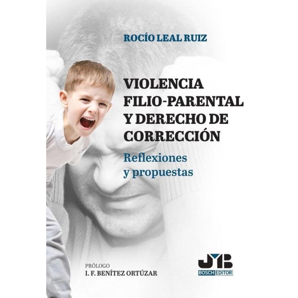 Violencia filio-parental y derecho de corrección de padres y madres  - Espanhol