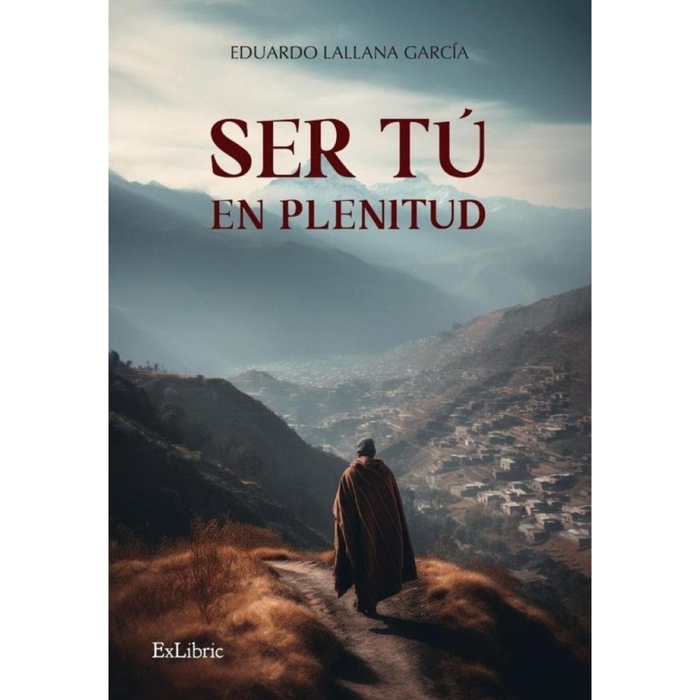 Ser tú en plenitud - Espanhol