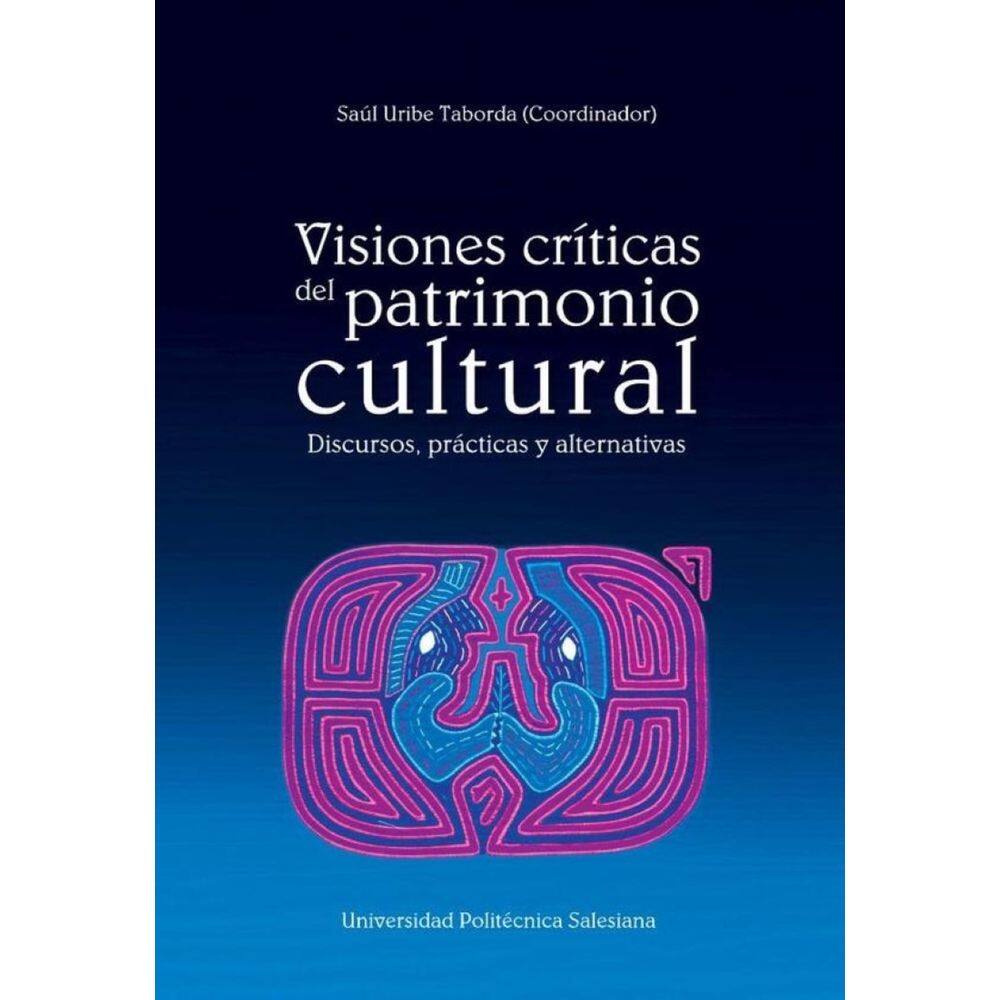 Visiones críticas del patrimonio cultural - Espanhol