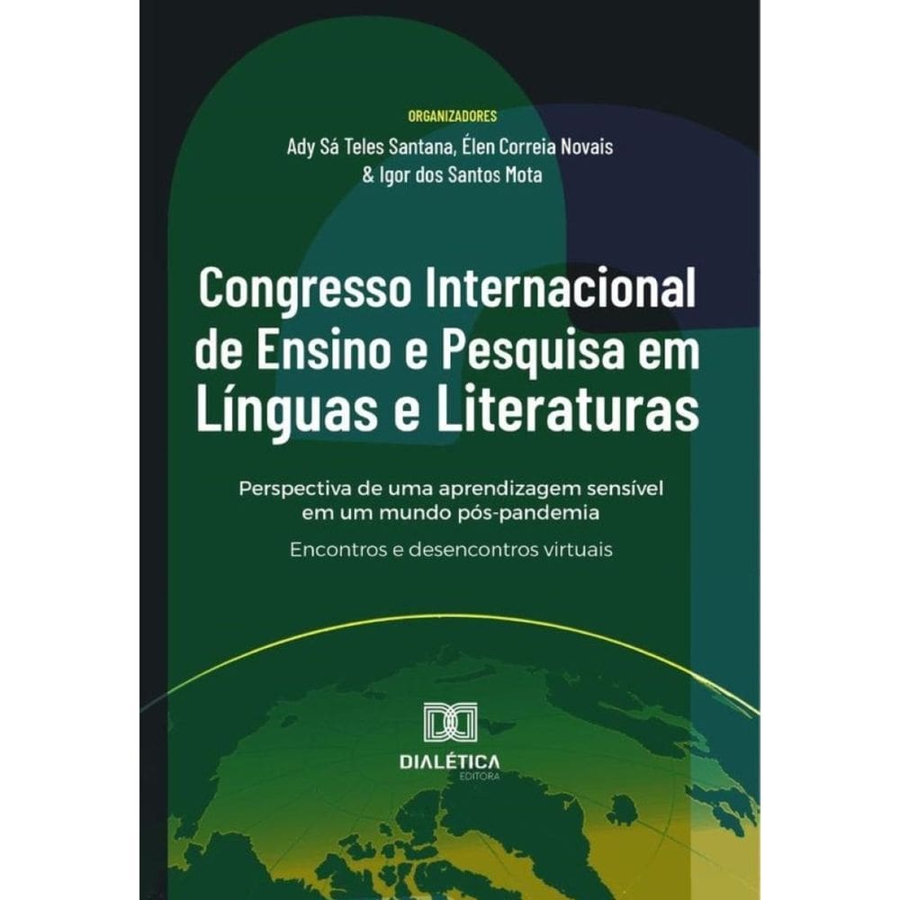 Congresso Internacional De Ensino E Pesquisa Em Línguas E Literaturas: Perspectiva De Uma Aprendizag
